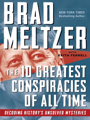 Cover for The 10 Greatest Conspiracies of All Time