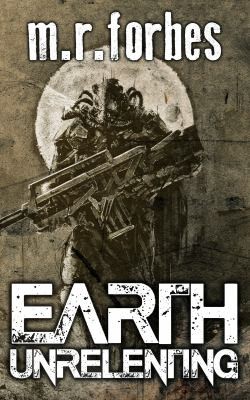Cover for Earth Unrelenting (Forgotten Earth, Book Two)