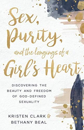 Cover for Sex, Purity, and the Longings of a Girl's Heart
