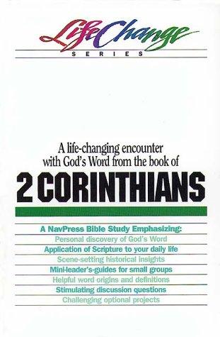 Cover for A Navpress Bible Study on the Book of 2 Corinthians (Life Change Series)