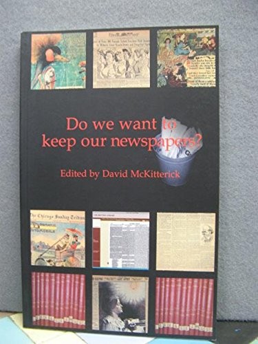 Cover for Do we want to keep our newspapers?