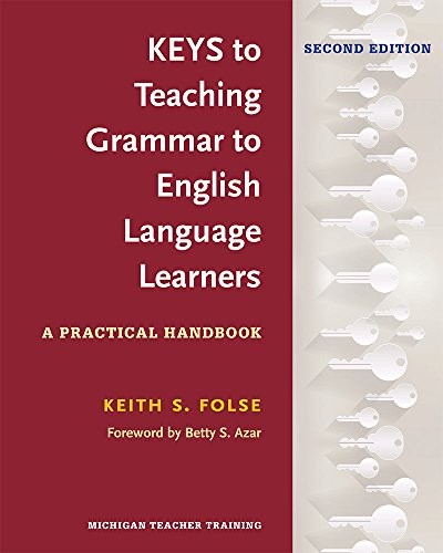 Cover for Keys to Teaching Grammar to English Language Learners, Second Ed.