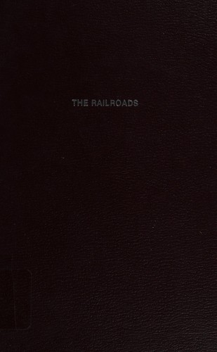 Cover for The railroads, the Nation's first big business source and readings