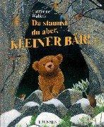 Cover for Da staunst du aber, kleiner Bär.