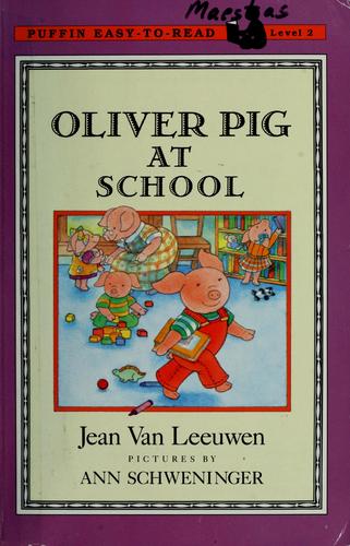 Cover for Oliver Pig at School (Easy-to-Read, Puffin)