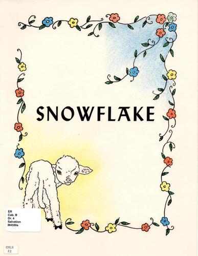 Cover for Snowflake [flash card] : an illustrated gospel story booklet