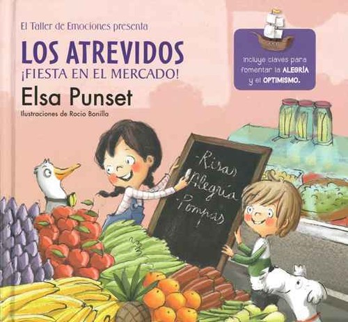 Cover for El taller de Emociones presenta: Los atrevidos. Fiesta en el mercado.