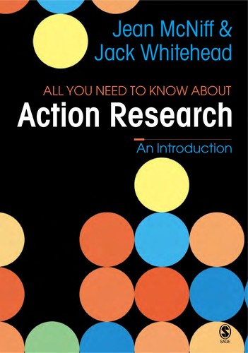 Cover for All You Need To Know About Action Research