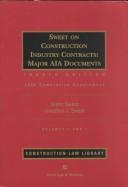 Cover for Sweet on Construction Industry Contracts: Major Aia Documents 
