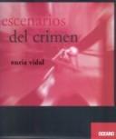 Cover for Escenarios Del Crimen (Cine Y Artes Escenicas)