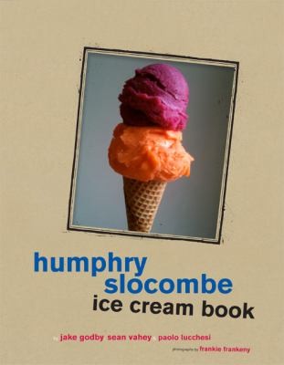 Cover for Humphry Slocombe Ice Cream Book