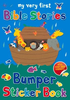 Cover for My Very First Bible Stories Bumper Sticker Book
            
                My Very First Sticker Books