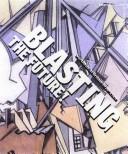 Cover for Blasting the future!