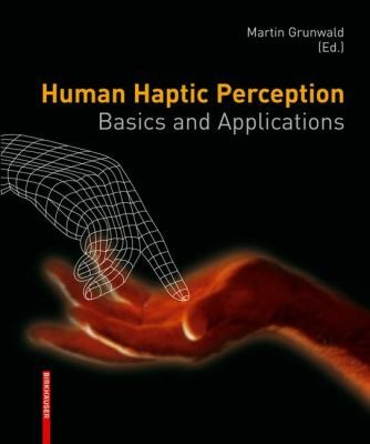 Cover for Human Haptic Perception Basics And Applications
