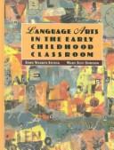 Cover for Language arts in the early childhood classroom