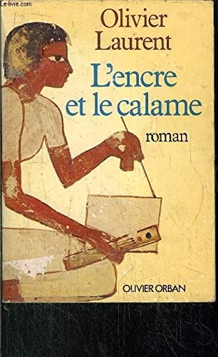 Cover for L' encre et le calame