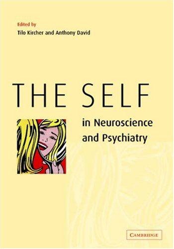 Cover for The Self in Neuroscience and Psychiatry