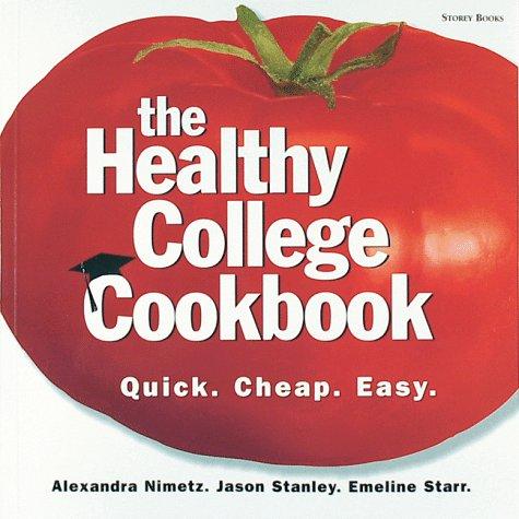 Cover for The Healthy College Cookbook
