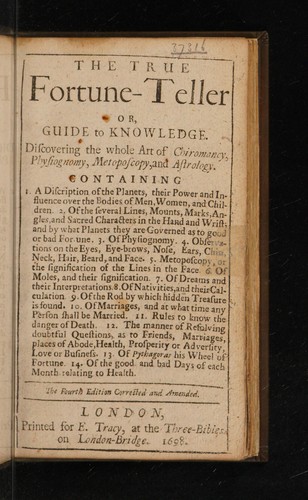 Cover for The true fortune-teller or, guide to knowledge. Discovering the whole art of chiromancy, physiognomy, metoposcopy, and astrology