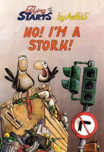 Cover for No I'm A Stork (Flying Starts) (Flying Starts)