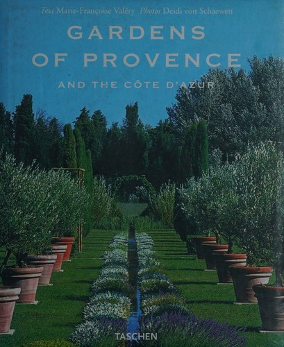 Cover for Gardens of Provence and the Côte d'Azur =