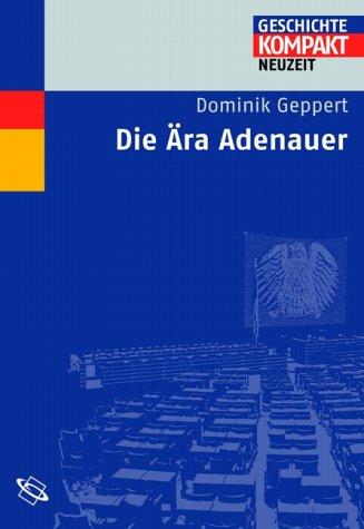 Cover for Die Ära Adenauer.