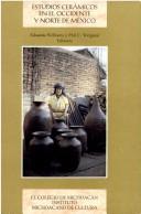 Cover for Estudios cerámicos en el occidente y norte de México