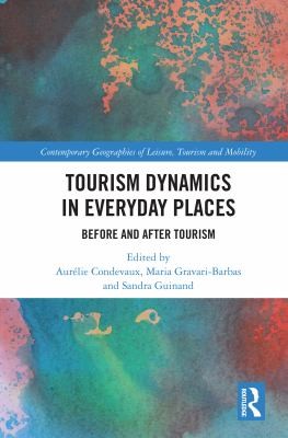 Cover for Tourism Dynamics in Everyday Places