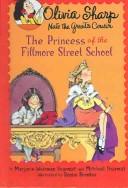 Cover for Princess of the Fillmore Street School (Olivia Sharp; Nate the Great's Cousin