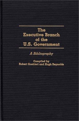 Cover for The Executive Branch of the U.S. Government
