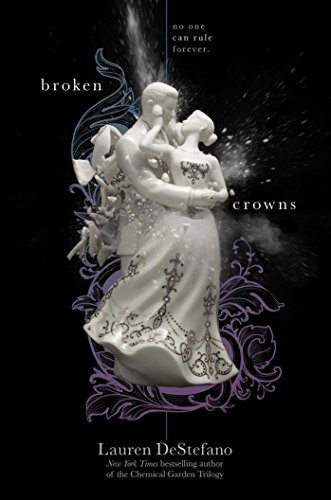 Cover for Broken Crowns (The Internment Chronicles)