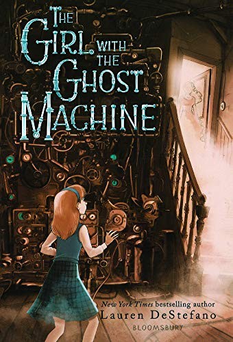 Cover for The Girl With the Ghost Machine