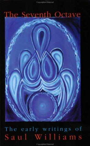 Cover for The Seventh Octave - The Early Writings of Saul Stacy Williams