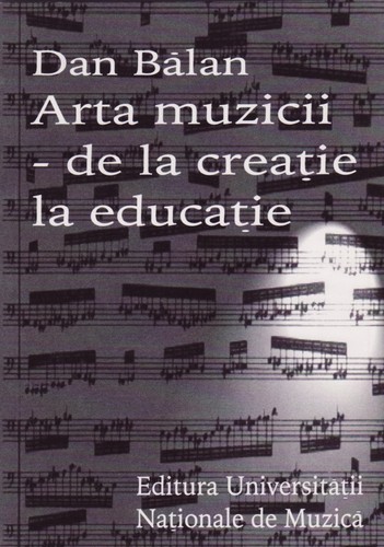 Cover for Arta muzicii de la creatie la educatie