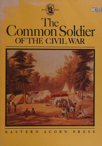Cover for The Common Soldier of the Civil War