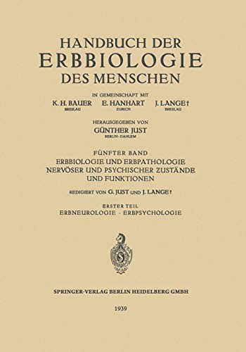 Cover for Erbbiologie und Erbpathologie Nervöser und Psychischer Zustände und Funktionen