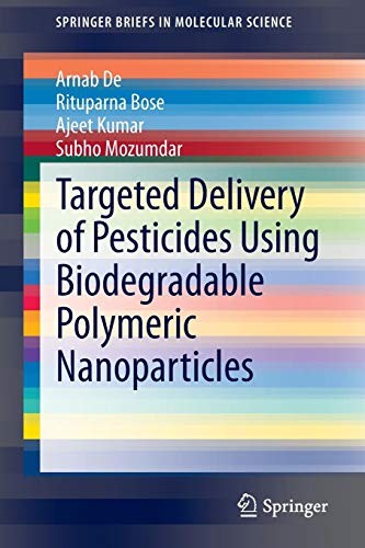 Cover for Targeted Delivery of Pesticides Using Biodegradable Polymeric Nanoparticles
