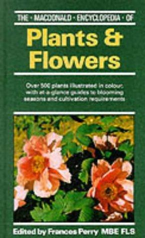 Cover for The Macdonald Encyclopedia of Plants and Flowers