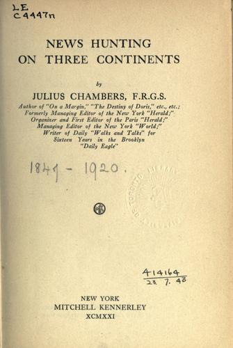 Cover for News hunting on three continents.