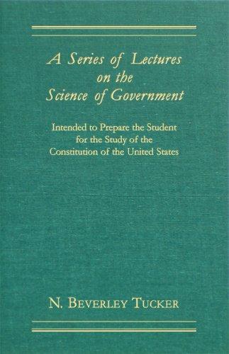 Cover for A Series Of Lectures On The Science Of Government