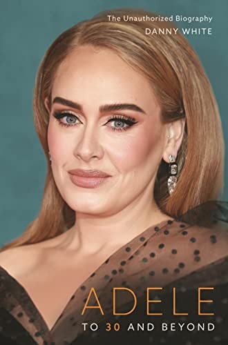 Cover for Adele : To 30 and Beyond