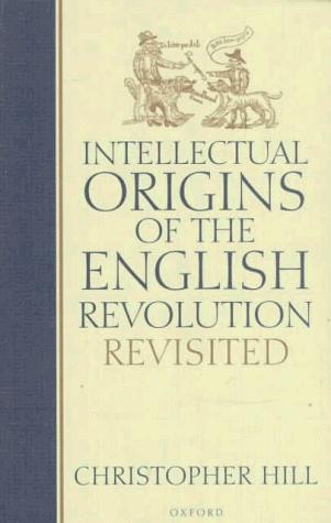 Cover for Intellectual origins of the English Revolution revisited