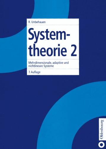 Cover for Systemtheorie, Bd.2, Mehrdimensionale, adaptive und nichtlineare Systeme