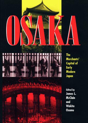 Cover for Osaka, the merchant's capital of early modern Japan