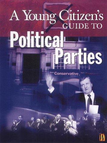 Cover for Political Parties (Young Citizen's Guides)