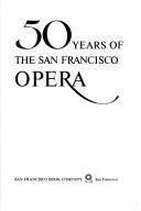 Cover for 50 years of the San Francisco opera