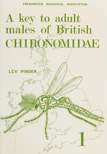 Cover for A Key to the Adult Males of the British Chironomidae (Diptera) (Scientific Publication (Freshwater Biological Association))