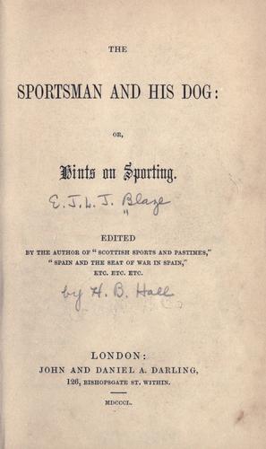 Cover for The sportsman and his dog: or, Hints on sporting.