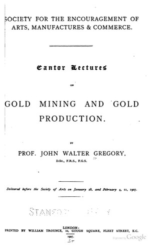 Cover for Cantor Lectures on Gold Mining and Gold Production