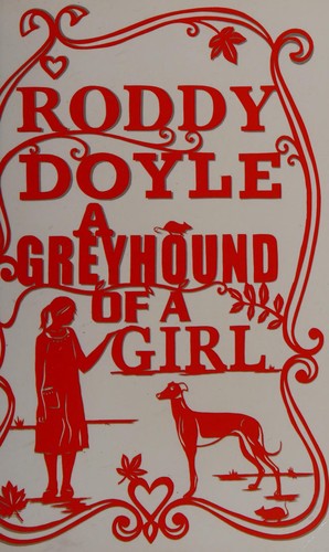 Cover for A greyhound of a girl